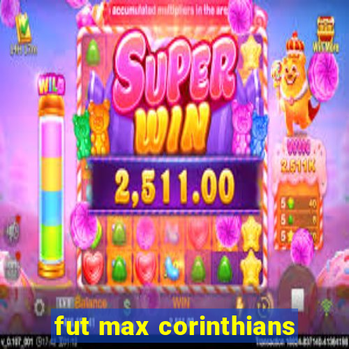 fut max corinthians